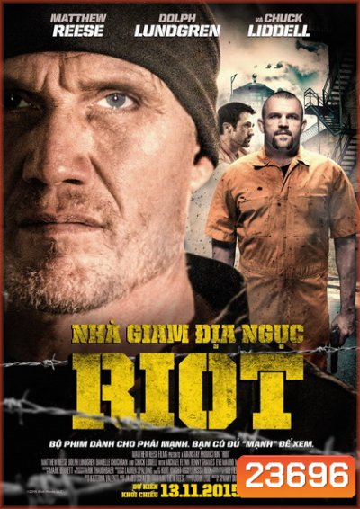 Riot อัดแค้นถล่มคุก