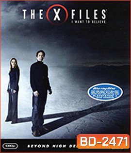 The X Files: I Want to Believe (2008) ดิ เอ็กซ์ ไฟล์: ความจริงที่ต้องเชื่อ