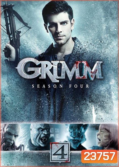 Grimm: Season 4 (2014) กริมม์ ยอดนักสืบนิทานสยอง ปี 4