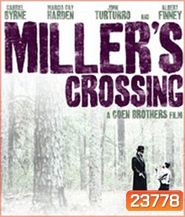 Miller's Crossing (1990) เดนล้างเดือด
