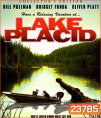 Lake Placid (1999) โคตรเคี่ยมบึงนรก