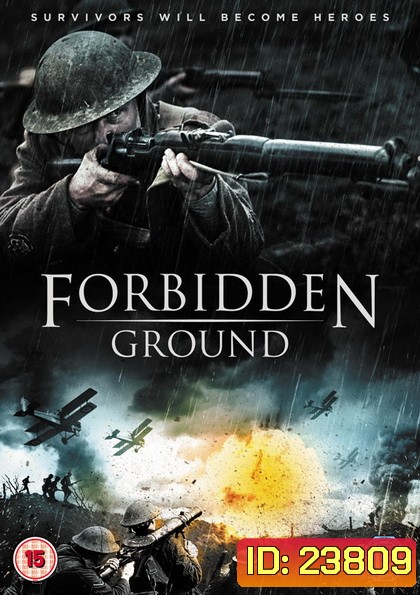 Forbidden Ground สมรภูมิเดือด