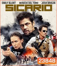 Sicario (2015) ทีมพิฆาต ทะลุแดนเดือด