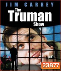 The Truman Show (1998) ชีวิตมหัศจรรย์ ทรูแมน โชว์