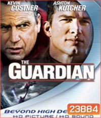 The Guardian (2006) วีรบุรุษพันธุ์อึด ฝ่าทะเลเดือด