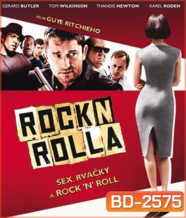 RocknRolla (2008) หักเหลี่ยมแก๊งค์ทรชน