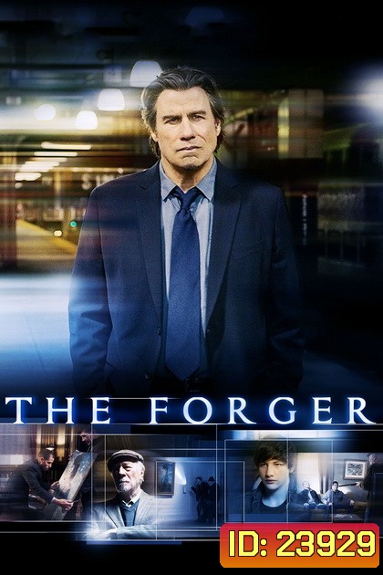 The Forger รวมญาติปล้น โคตรคนพันธุ์พระกาฬ