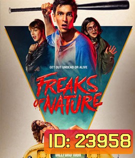 Freaks of Nature (2015) สามพันธุ์เพี้ยน เกรียนพิทักษ์โลก