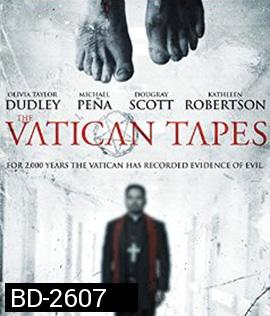 The Vatican Tape สวดนรกลงหลุม