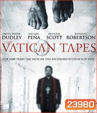 The Vatican Tape สวดนรกลงหลุม