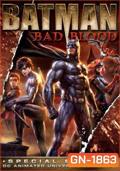 Batman Bad Blood แบทแมน สายเลือดแห่งรัตติกาล
