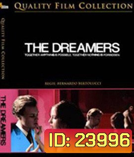 The Dreamers (2003) รักตามฝันไม่มีวันสลาย