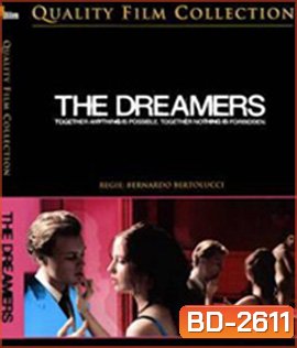 The Dreamers (2003) รักตามฝันไม่มีวันสลาย