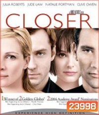 Closer (2004) ขอหยุดไฟรักไว้ที่เธอ