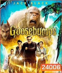 Goosebumps คืนอัศจรรย์ขนหัวลุก