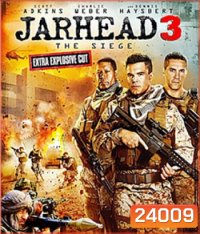 Jarhead 3: The Siege จาร์เฮด 3: พลระห่ำสงครามนรก 3