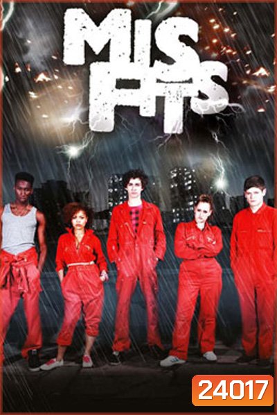 Misfits Season 1 ฮีโร่โคตรเกรียน ปี 1