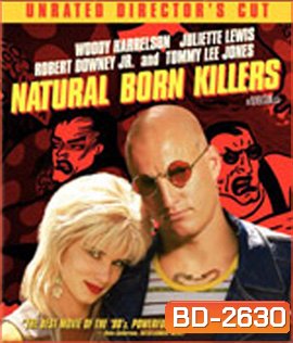 Natural Born Killers (1994) เธอกับฉัน..คู่โหดพันธุ์อำมหิต
