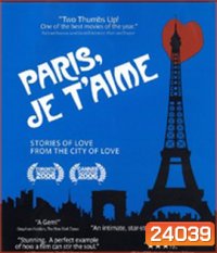 Paris, je t aime (2006) ปารีส เชอ แตม : มหานครแห่ง รัก