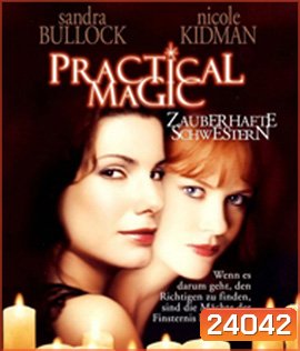 Practical Magic (1998) สองสาวพลังรักเมจิก
