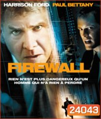 Firewall (2006) หักดิบระห่ำ แผนจารกรรมพันล้าน