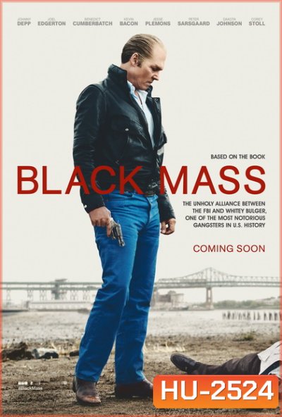Black Mass อาชญากรซ่อนเขี้ยว