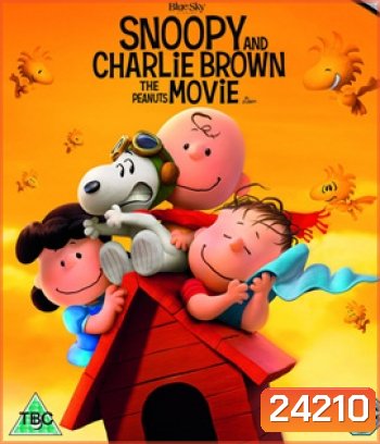 Snoopy and Charlie Brown: The Peanuts Movie (2015)