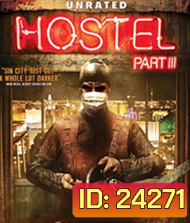 Hostel: Part III (2011) นรกรอชำแหละ 3