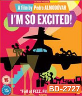 Los amantes pasajeros (Im So Excited) (2013) ไฟลท์แสบแซ่บเหมาลำ