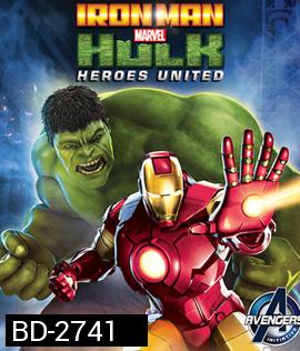 Iron Man & Hulk: Heroes United (2013) ไอร่อนแมน แอนด์ ฮัลค์ ฮีโร่ส์ ยูไนเต็ด