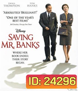 Saving Mr. Banks (2013) สุภาพบุรุษนักฝัน