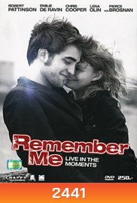 Remember Me จากนี้มีเราตลอดไป