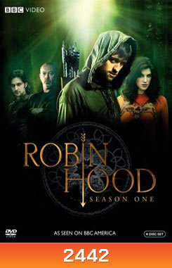 Robin Hood Season 1 มหาโจรนักรบโรบินฮูด ปี 1