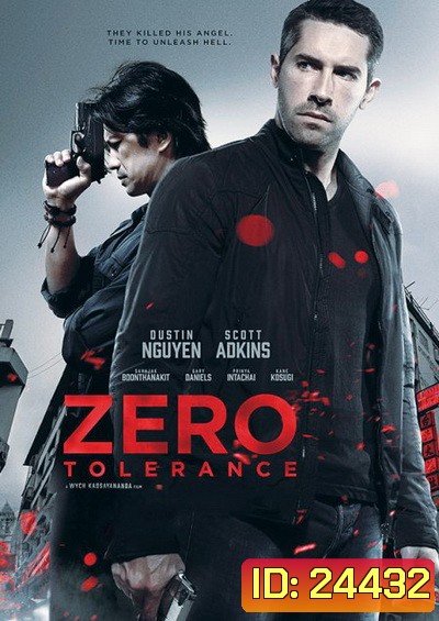 Zero Tolerance ปิดกรุงเทพล่าอำมหิต