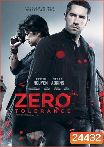 Zero Tolerance ปิดกรุงเทพล่าอำมหิต