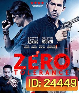Zero Tolerance ปิดกรุงเทพล่าอำมหิต