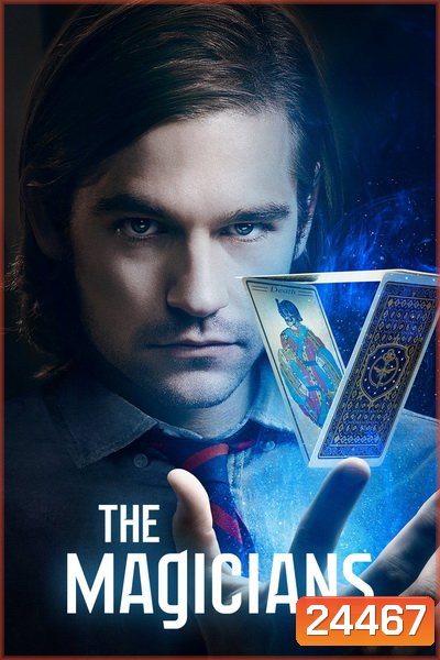 The Magicians season 1 ( 13 ตอนจบ )