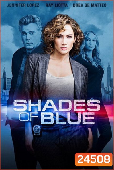 Shades of Blue Season 1