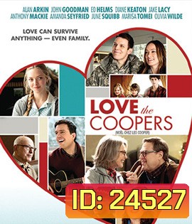 Love The Coopers (2015) คูเปอร์แฟมิลี่ คริสต์มาสนี้ว้าวุ่น