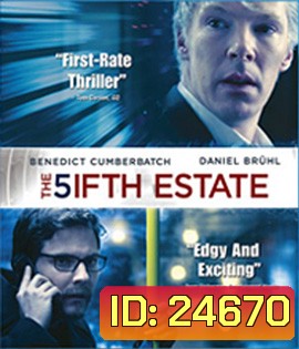 The Fifth Estate (2013) วิกิลีกส์ เจาะปมลับเขย่าโลก