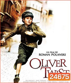 Oliver Twist (2005) เด็กใจแกร่งแห่งลอนดอน