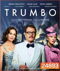 Trumbo (2016) เขียนฮอลลีวู้ดฉาว