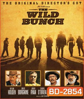 The Wild Bunch (1969) คนเดนคน