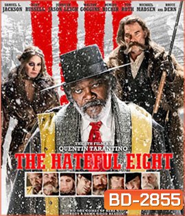 The Hateful Eight (2015) 8 พิโรธ โกรธแล้วฆ่า