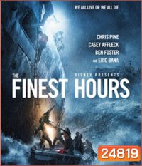 The Finest Hours (2016) ชั่วโมงระทึกฝ่าวิกฤตทะเลเดือด