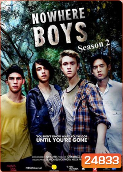 Nowhere Boys Season 2 เด็กปริศนา...กับคำถามหัศจรรย์ ปี 2