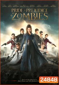 Pride and Prejudice and Zombies เลดี้ซอมบี้