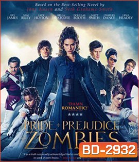 Pride and Prejudice and Zombies (2016) เลดี้ซอมบี้