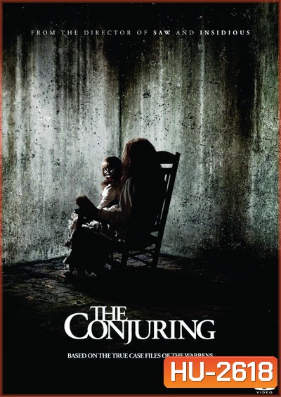 The Conjuring คนเรียกผี (2013)