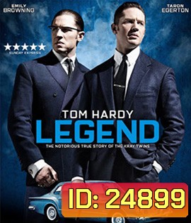 Legend (2015) อาชญากรแฝด แสบมหาประลัย